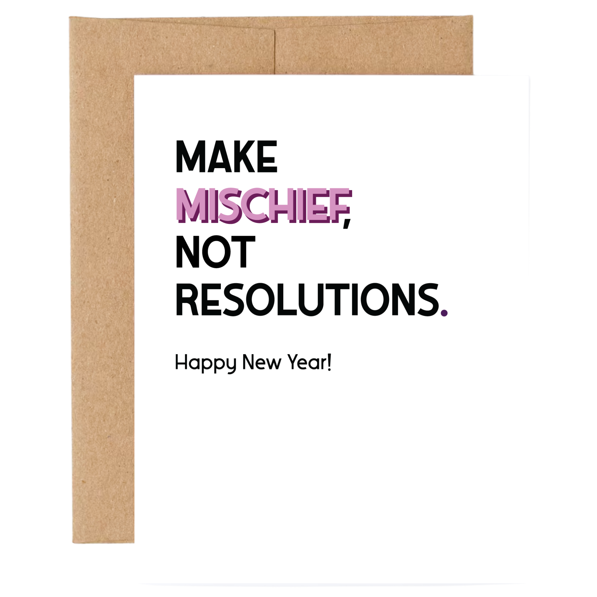 Make Mischief New Years Card