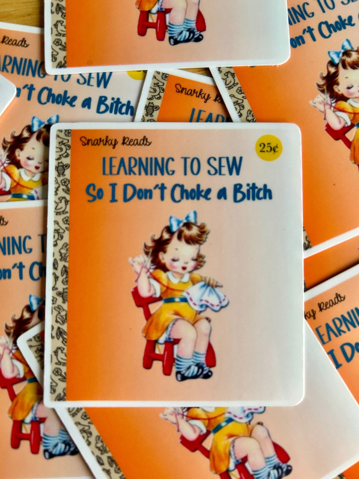 Snarky Reads " Learning to Sew So I Don&