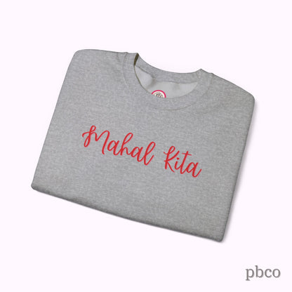 Mahal Kita Crewneck Sweatshirt
