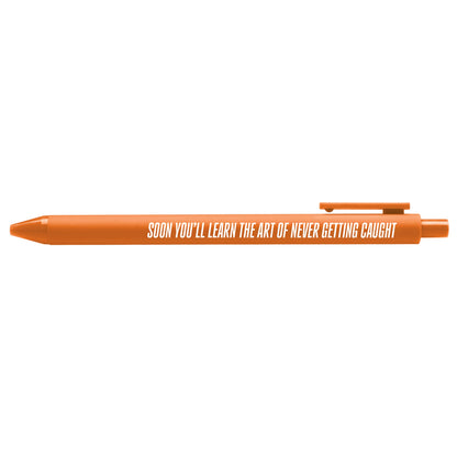 Art of Never Getting Caught pen