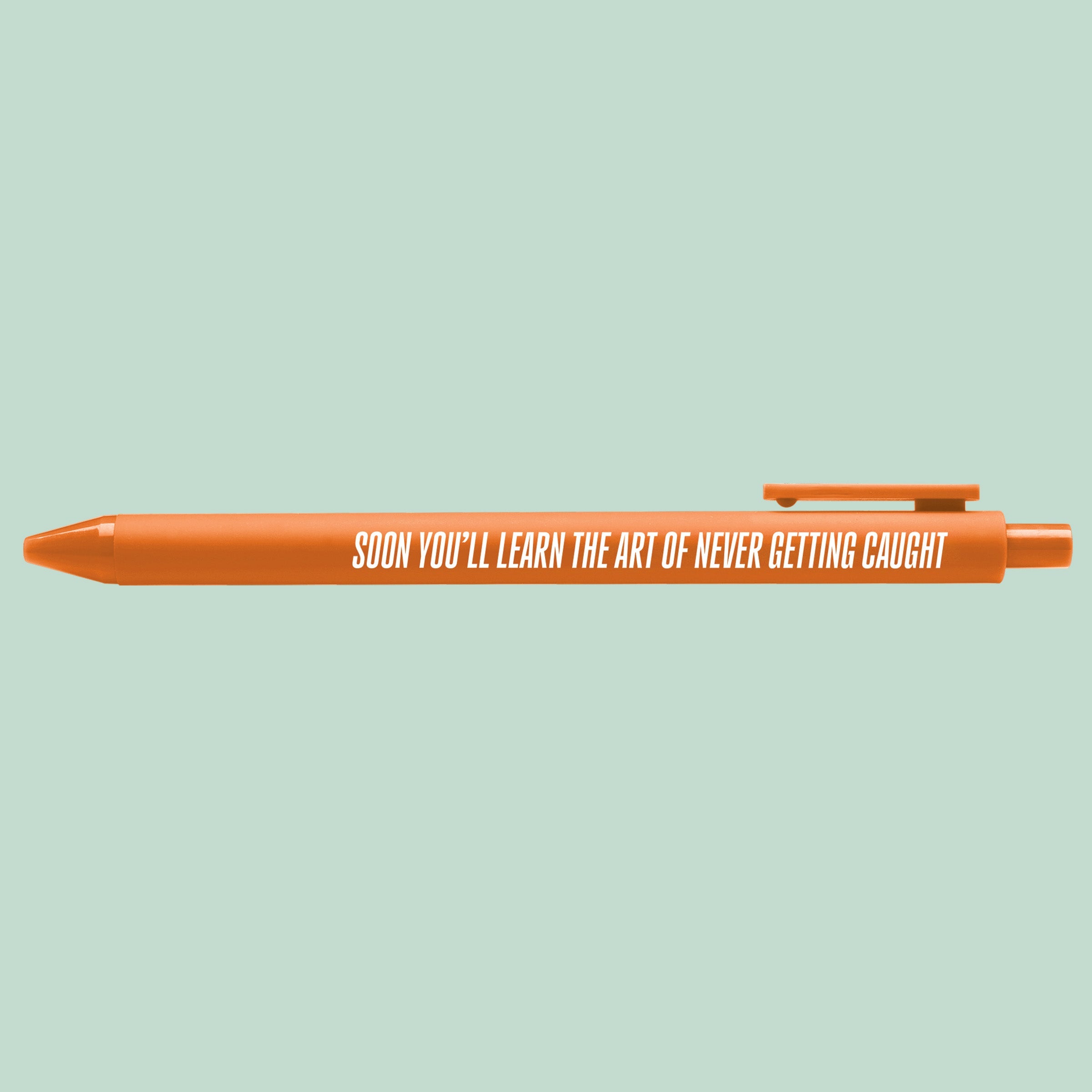 Art of Never Getting Caught pen