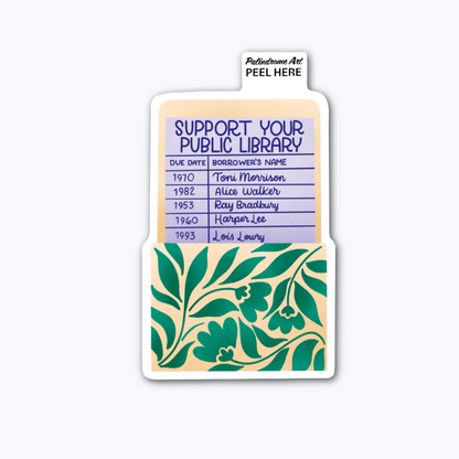 Decorative library card sticker with floral design that reads "support your public library"
