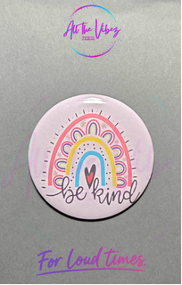 Be Kind Rainbow Button | Kindness &amp; Equality Pin