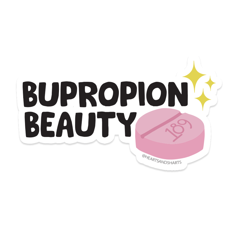 BUPROPION BEAUTY 3X3 ILLUSTRATED VINYL STICKER