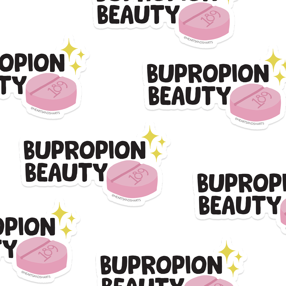 BUPROPION BEAUTY 3X3 ILLUSTRATED VINYL STICKER