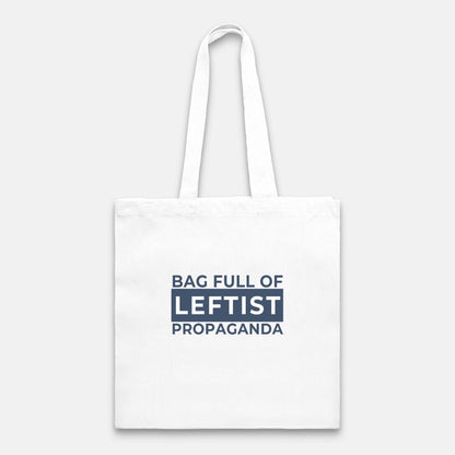 Bag Full of Leftist Propaganda Tote