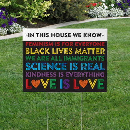 In this House Yard Sign