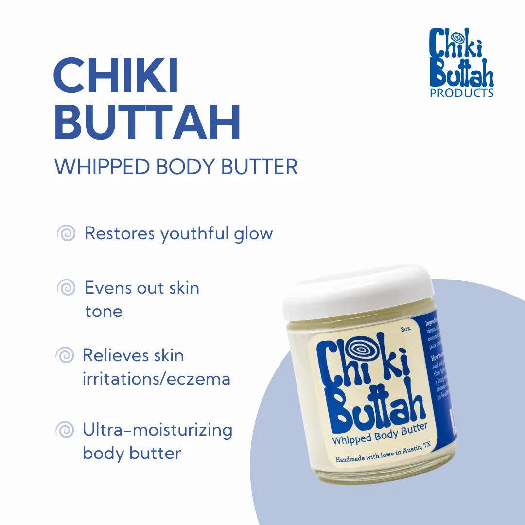 Chiki Buttah Whipped Body Butter - 2oz
