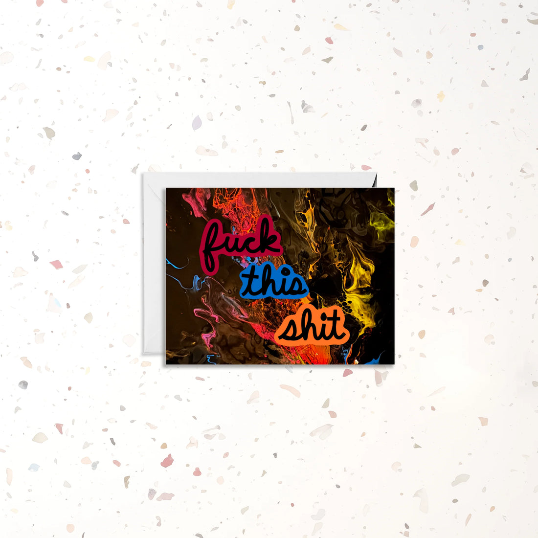 F*** This Sh*t Greeting Card