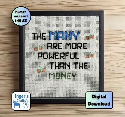 The Many Are More Powerful Cross Stitch Pattern