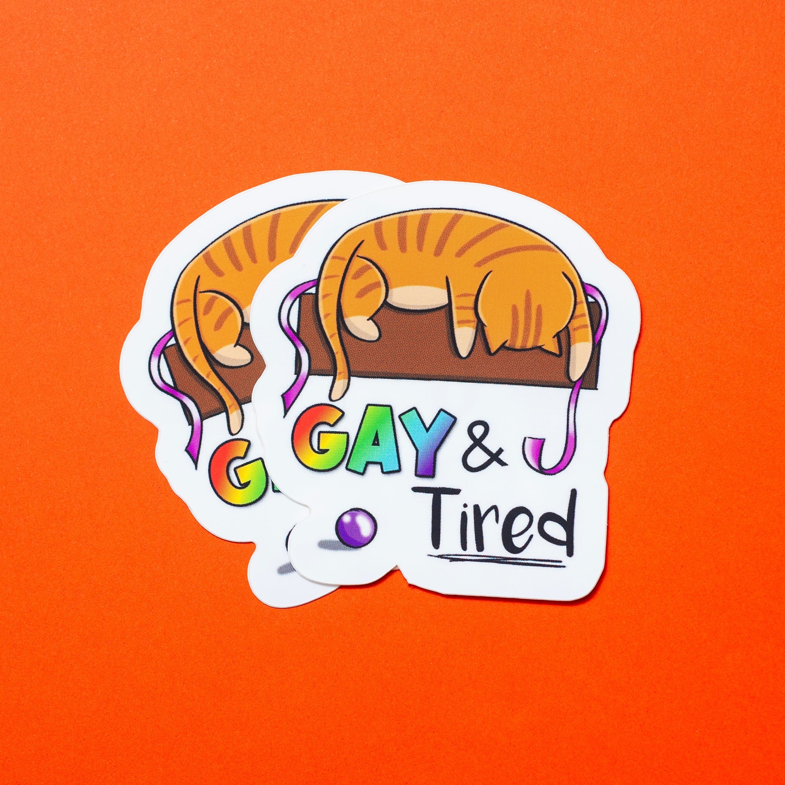 Gay &amp; Tired sticker