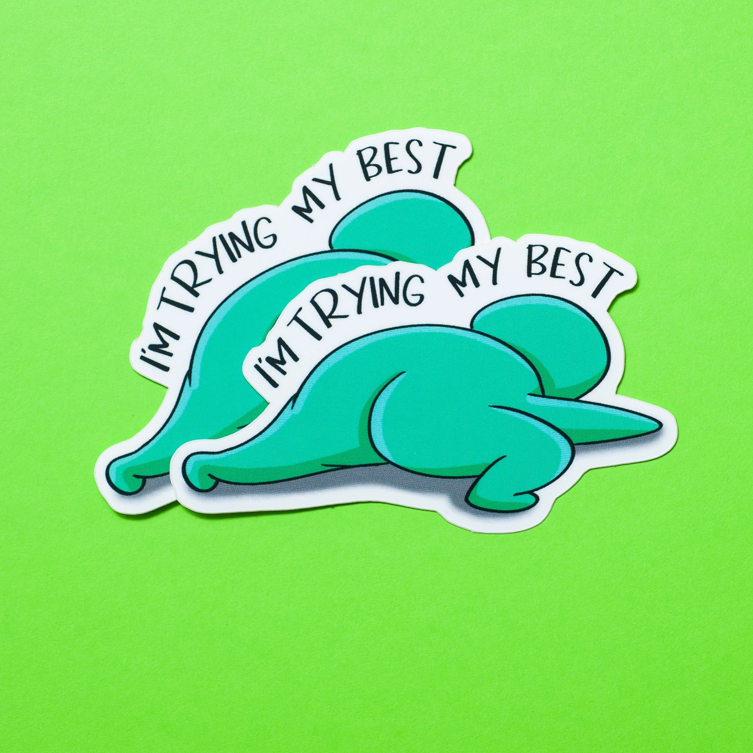 Trying My Best sticker