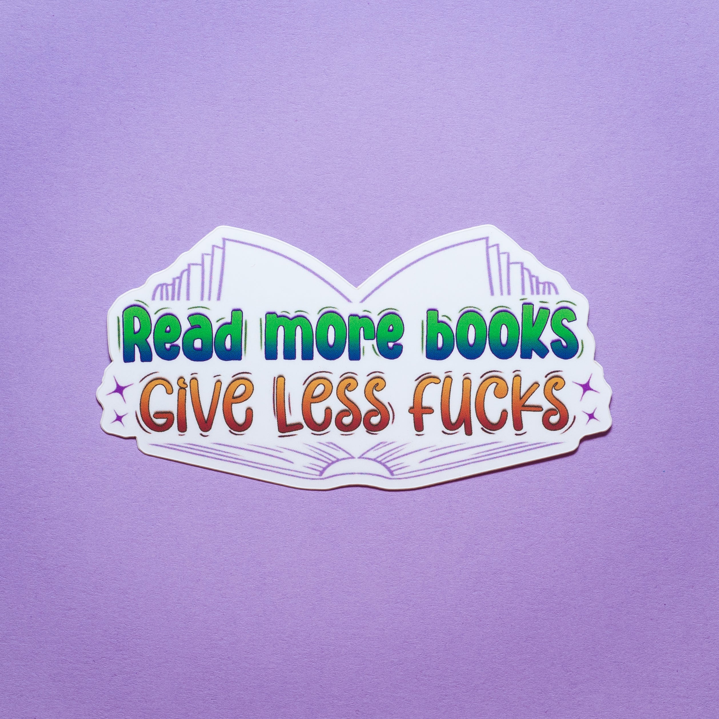 Read More Books, Give Less Fucks sticker
