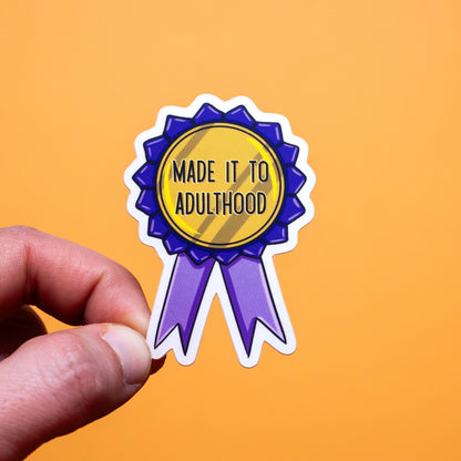 Made It To Adulthood sticker