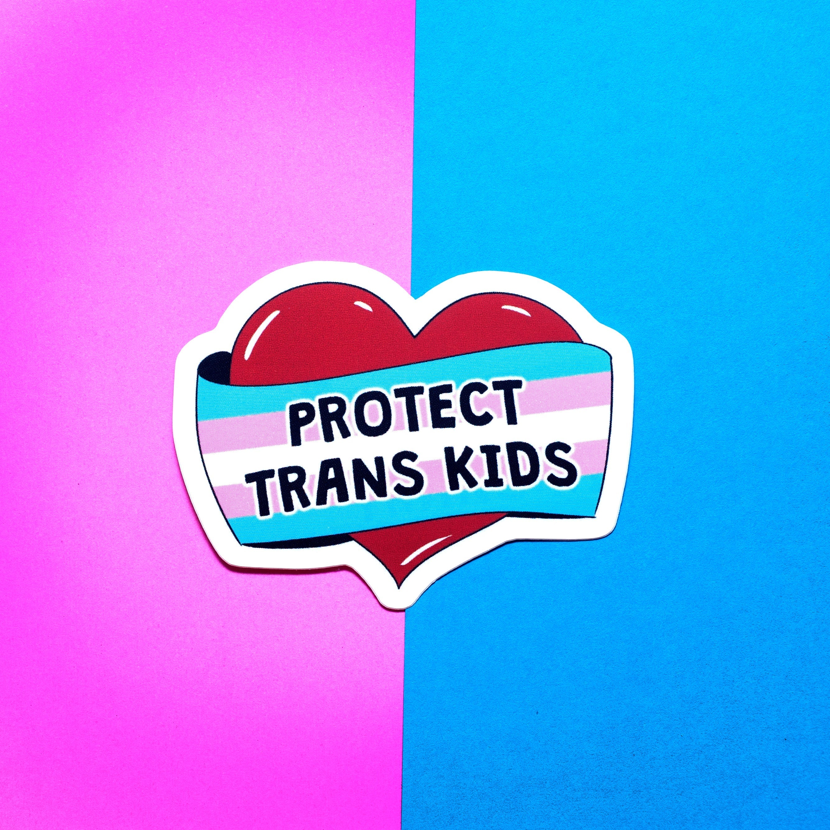 Protect Trans Kids sticker