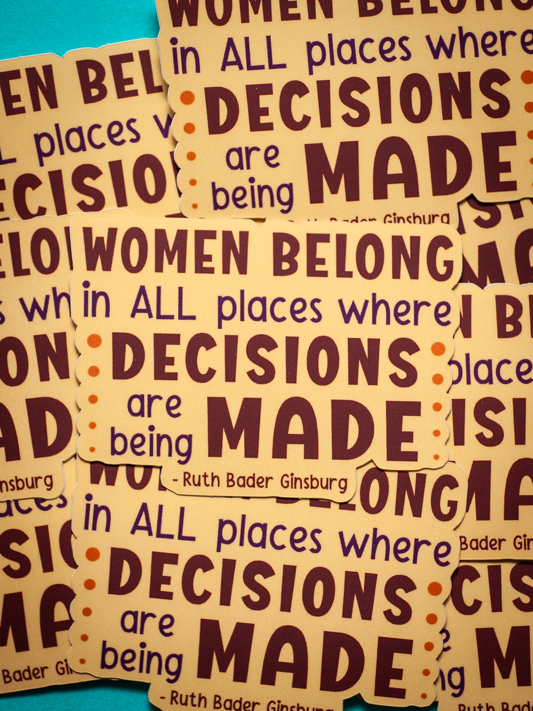 Women Belong in all Places sticker