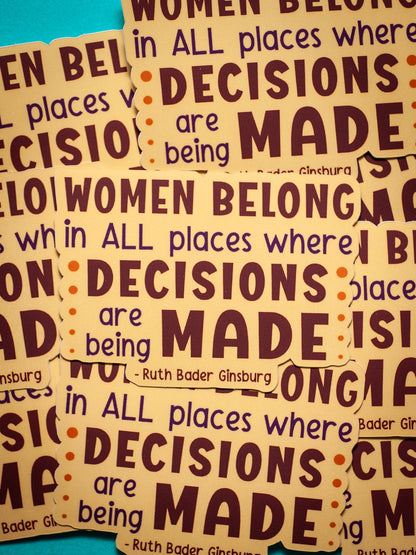 Women Belong in all Places sticker