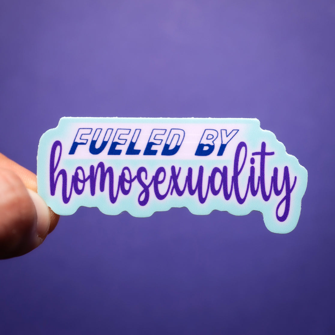 Fueled by Homosexuality sticker