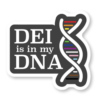 DEI is in my DNA sticker