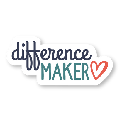 Difference maker sticker