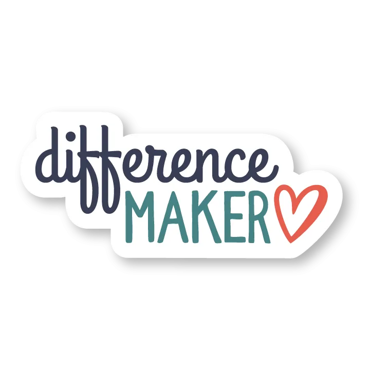 Difference maker sticker