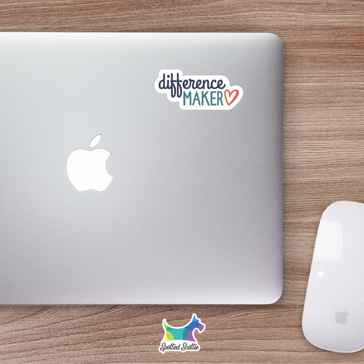 Difference maker sticker