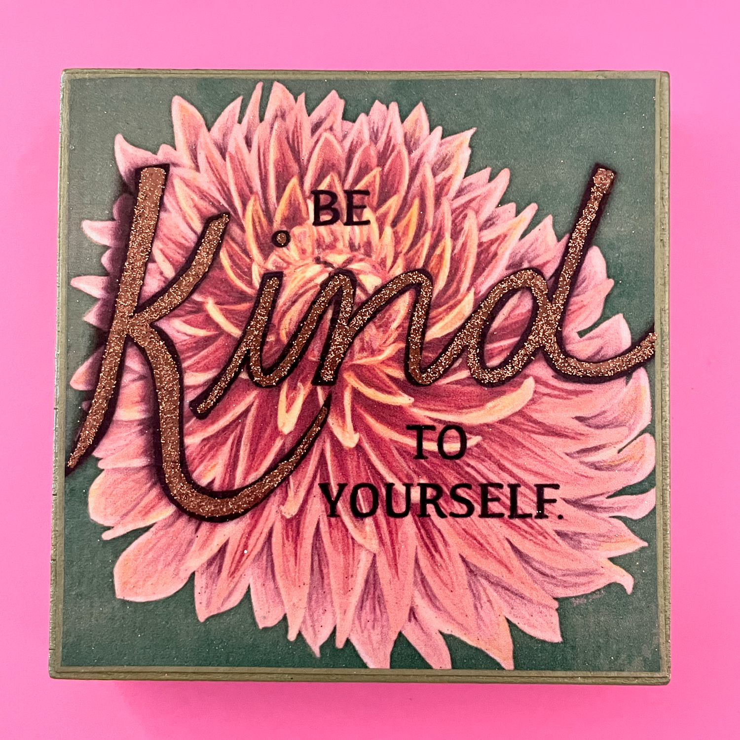 Be Kind to Yourself Dahlia Hand-Embellished Art Print