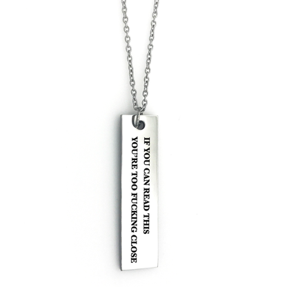 If You Can Read This Bar Necklace - Metal Marvels - Bold mantras for bold women.
