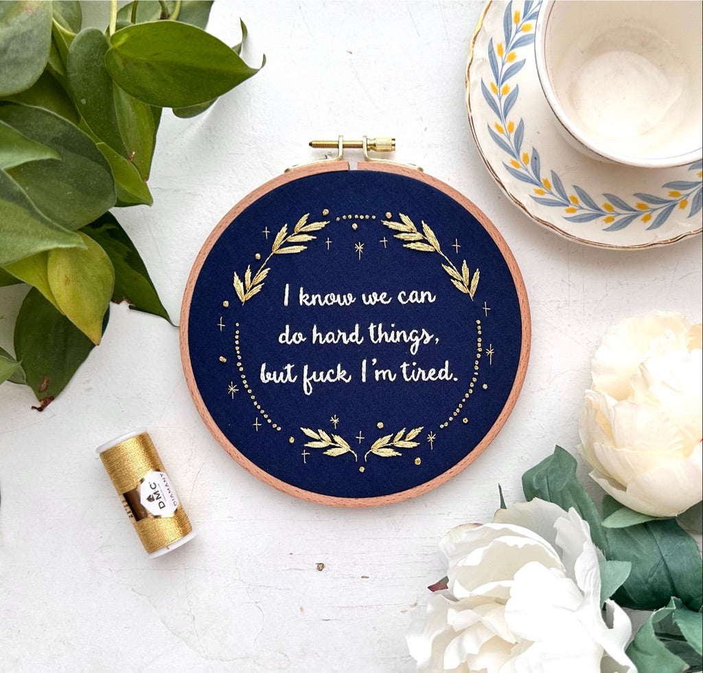 We can do hard things // Embroidery PDF Pattern Download 6 inch