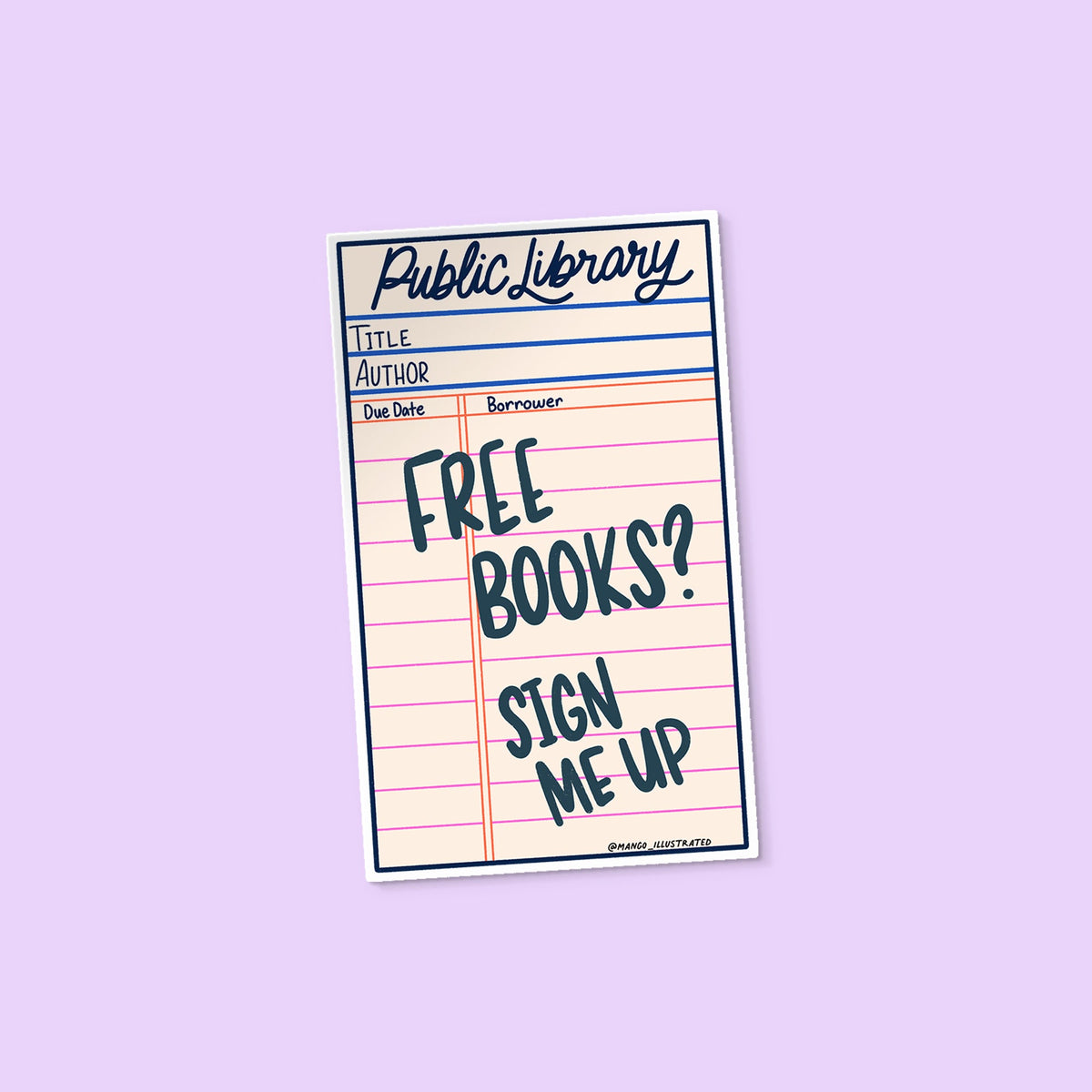 Free Books Library Card sticker flat lay — illustrated book lover sticker by indie artist MangoIllustrated