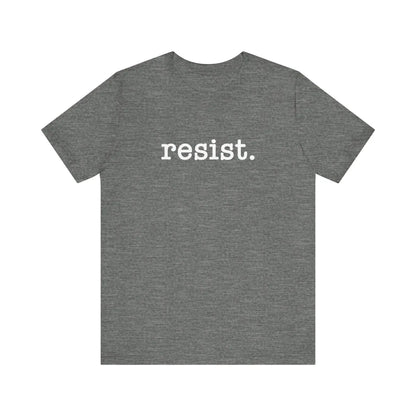 Resist Unisex T-Shirt - Resistance Nation