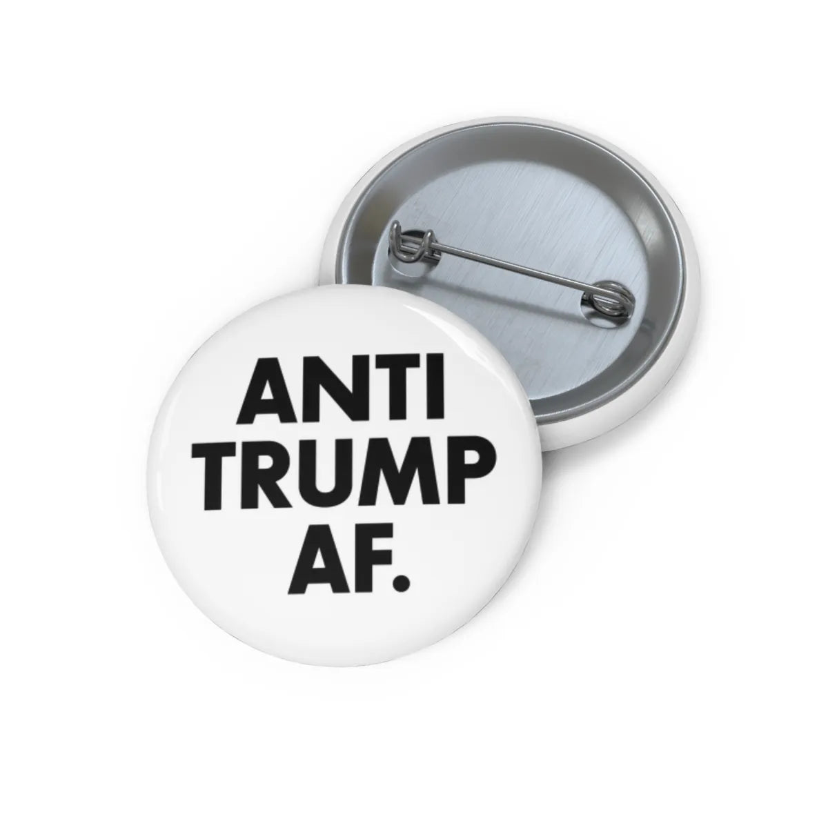 Anti Trump AF Pin Back Button - Resistance Nation