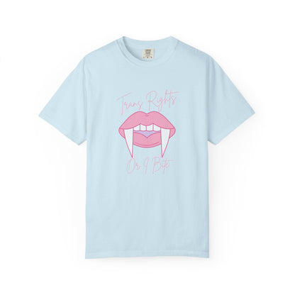 Vampire: Trans Rights or I Bite Comfort Colors T-shirt