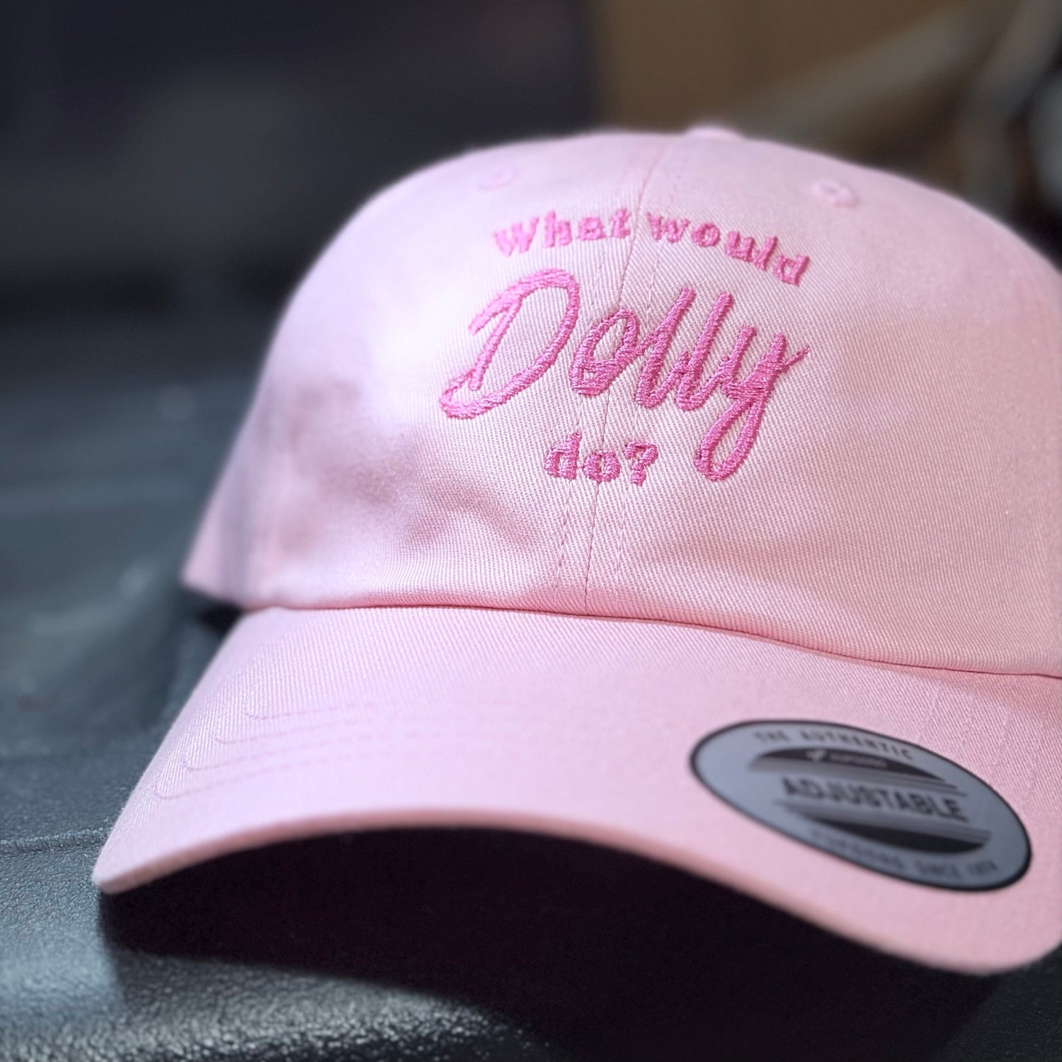 What Would Dolly Do? Embroidered Dad Hat