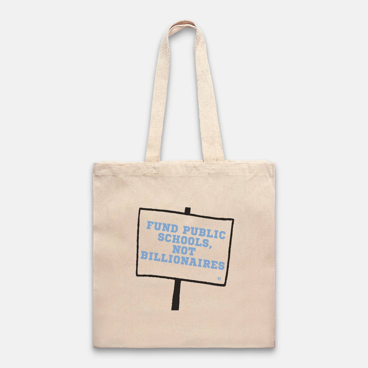 Fund Public Schools Not Billionaires Tote