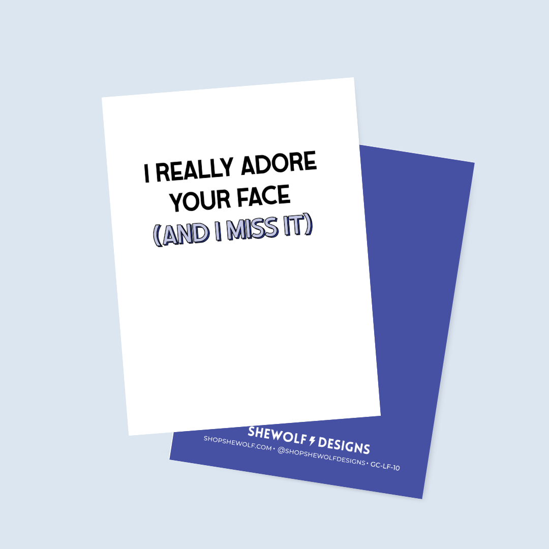 I Miss Your Face Long-Distance Card