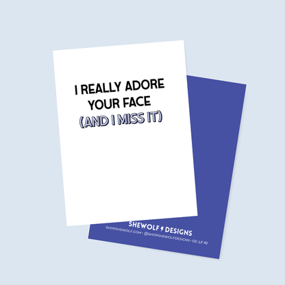 I Miss Your Face Long-Distance Card