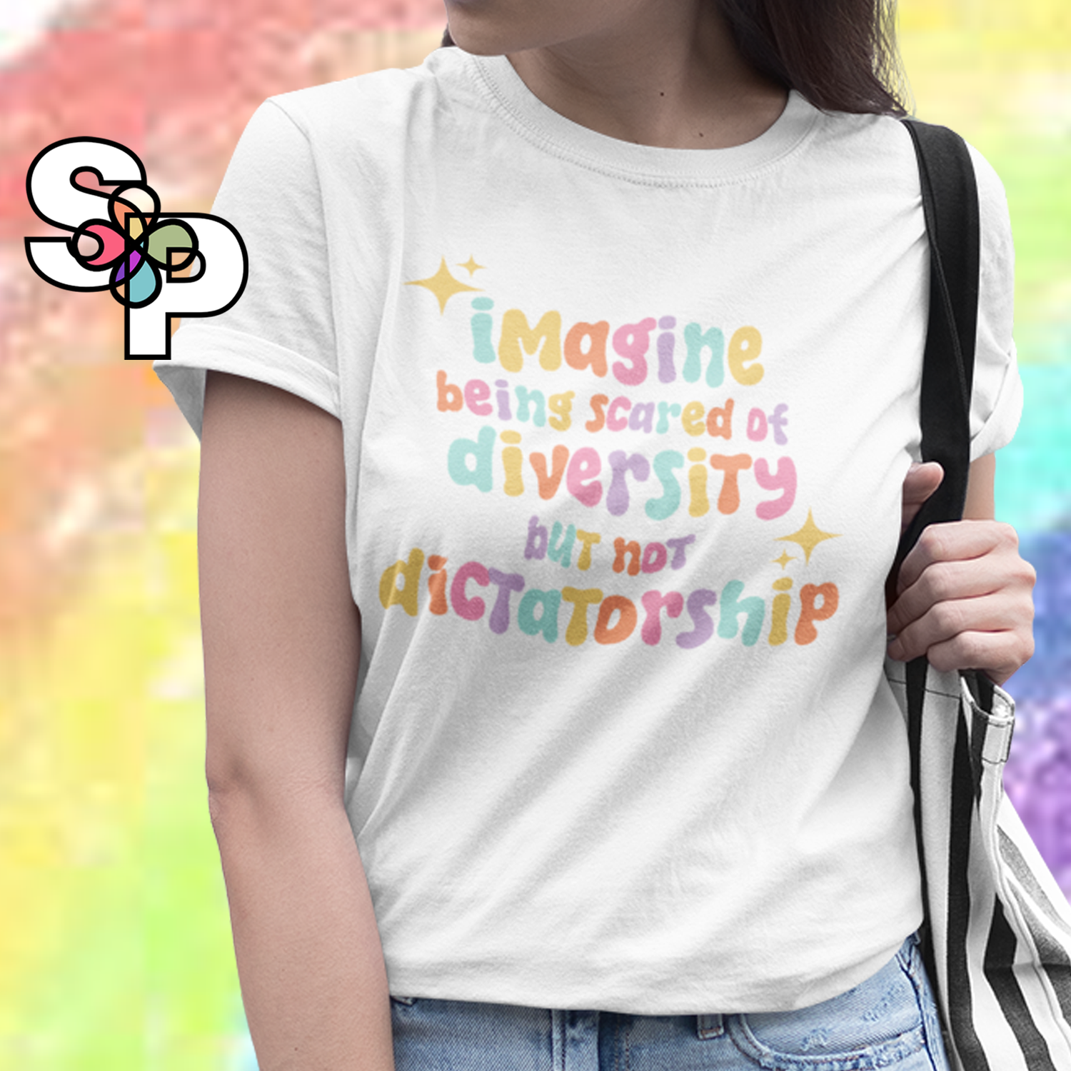 Imagine Being Scared of Diversity But Not Dictatorship - Adult TShirt