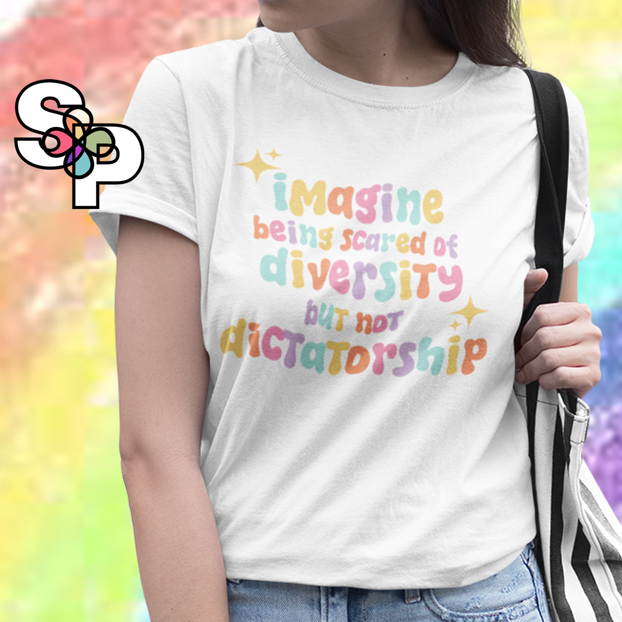 Imagine Being Scared of Diversity But Not Dictatorship - Adult TShirt