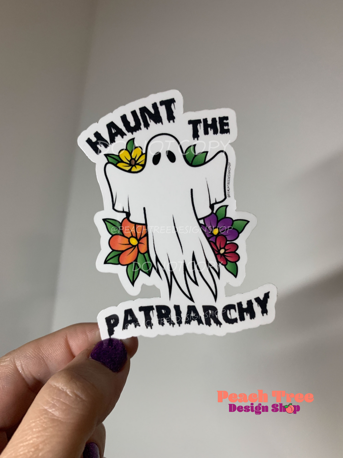 Haunt The Patriarchy Spooky Ghost Sticker