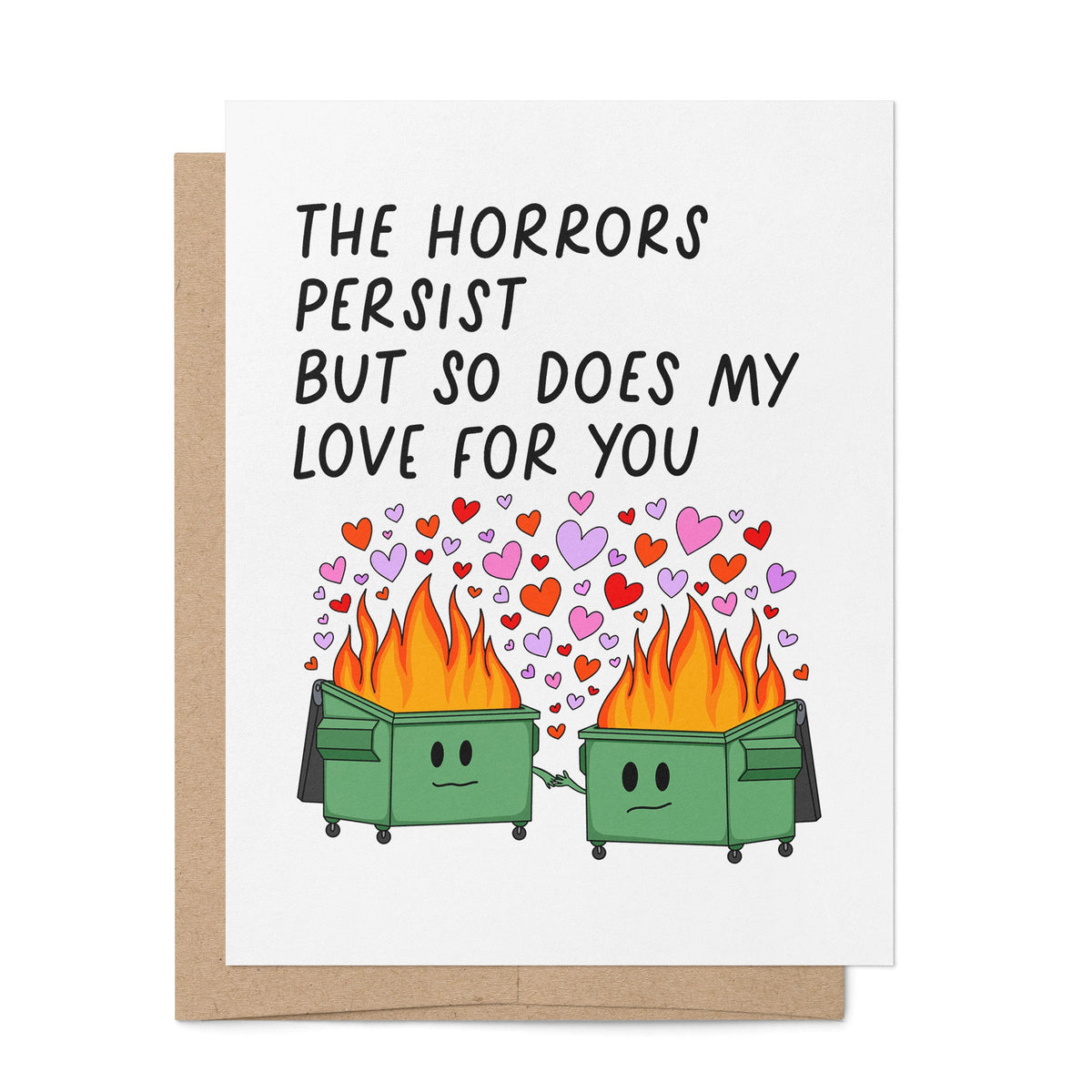 Horrors Persist love card — hand drawn dumpster fires holding hands surrounded by hearts, A2 4.25 x 5.5 inches, by MangoIllustrated