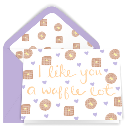 I Like You A Waffle Lot Greeting Card