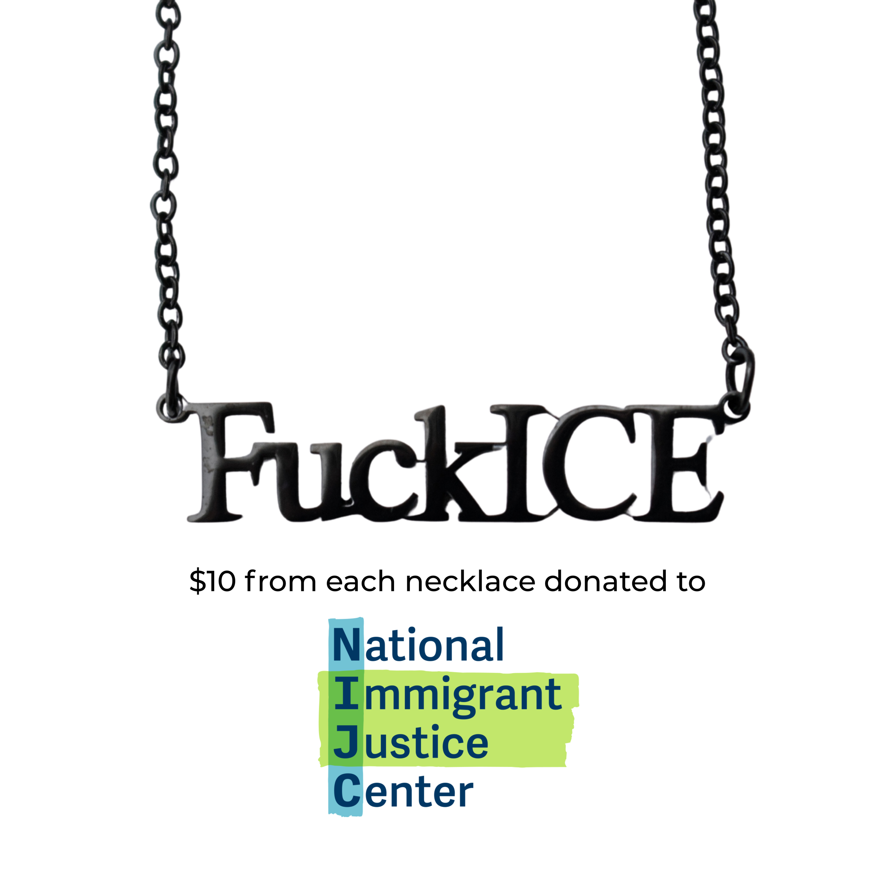 Fuck ICE Cutout Necklace - $10 from each necklace donated to National Immigrant Justice Center