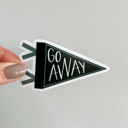 Go Away pennant sticker