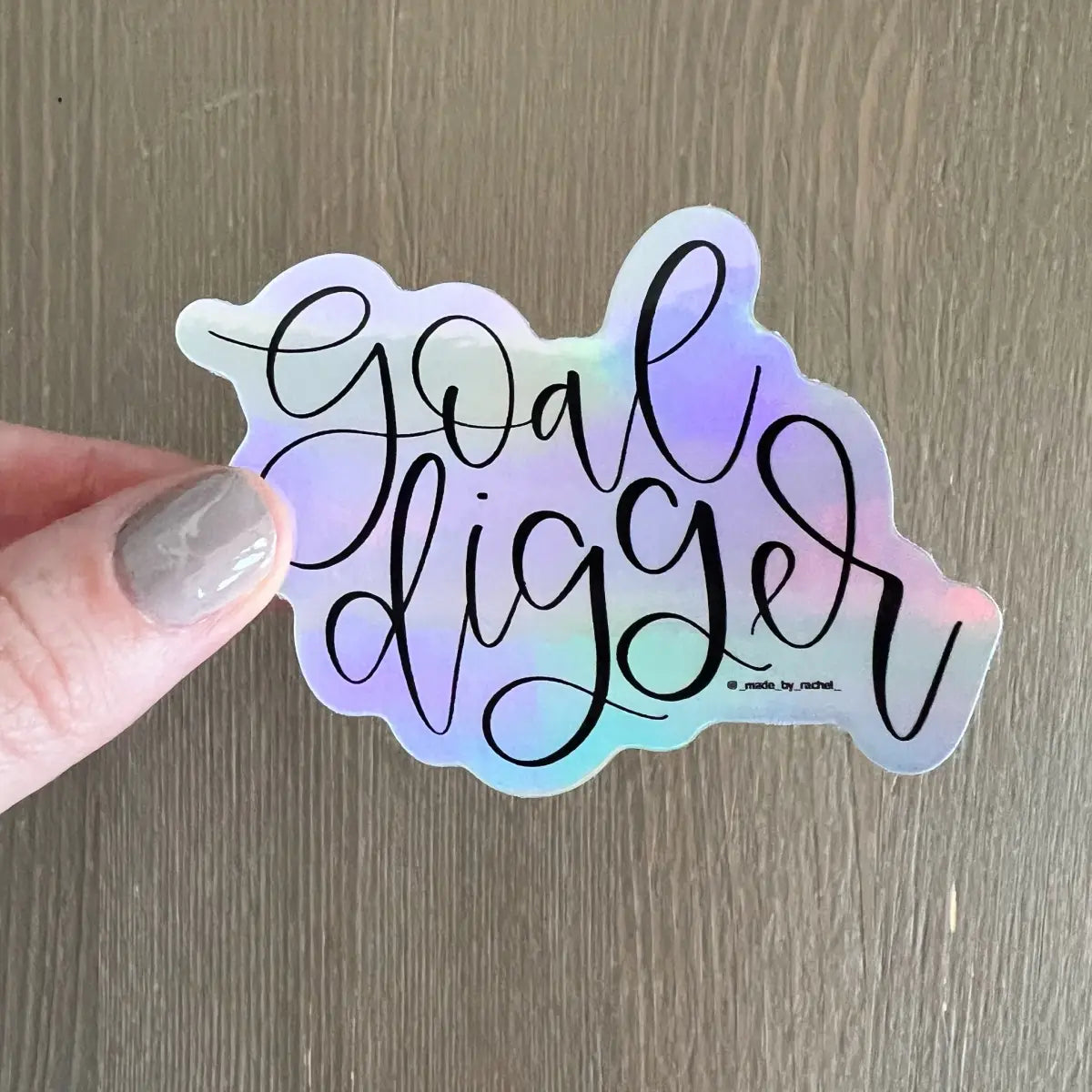 Goal Digger holographic sticker