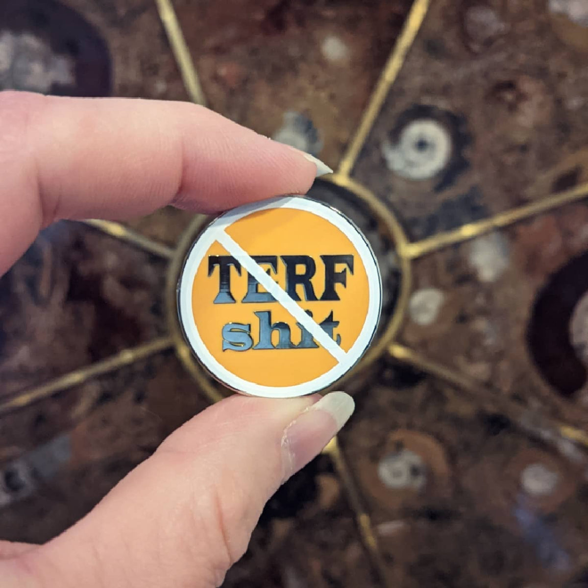 No TERF Shit hard enamel pin (orange version)