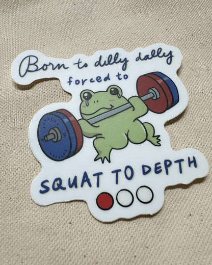 Dilly Dally Powerlifting Frog Squat Sticker (Matte)