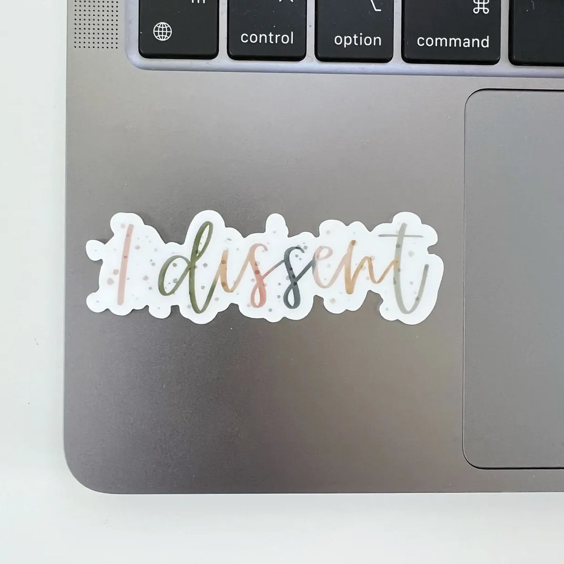 I Dissent sticker
