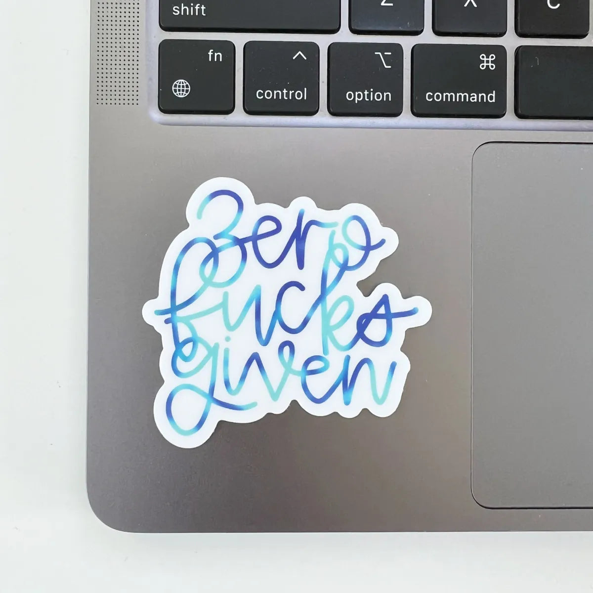 Zero Fucks Given sticker
