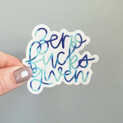 Zero Fucks Given sticker
